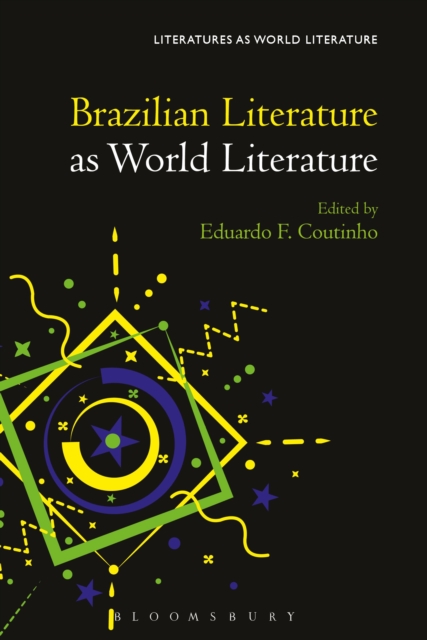 Brazilian Literature as World Literature, Hardback Book