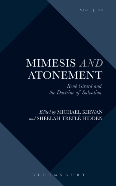 Mimesis and Atonement : Rene Girard and the Doctrine of Salvation, EPUB eBook