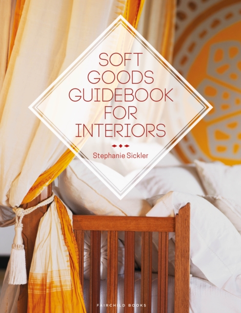 Soft Goods Guidebook for Interiors, Paperback / softback Book