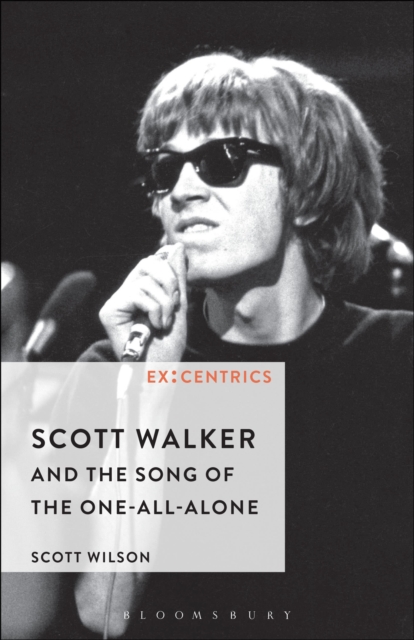 Scott Walker and the Song of the One-All-Alone, Paperback / softback Book