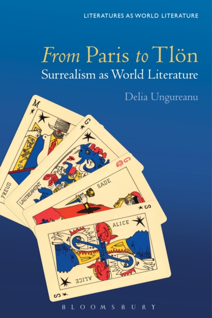From Paris to Tlon : Surrealism as World Literature, EPUB eBook