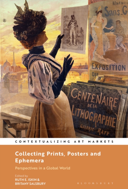 Collecting Prints, Posters, and Ephemera : Perspectives in a Global World, EPUB eBook