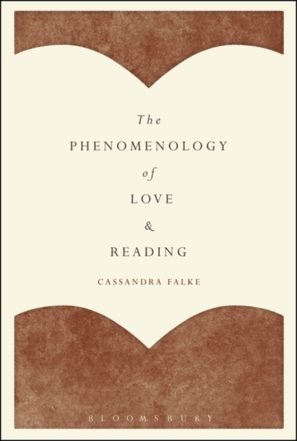 The Phenomenology of Love and Reading, Paperback / softback Book