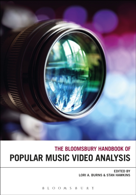 The Bloomsbury Handbook of Popular Music Video Analysis, PDF eBook