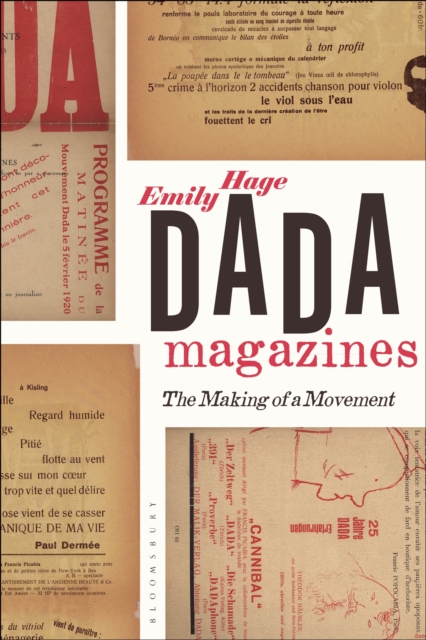 Dada Magazines : The Making of a Movement, PDF eBook