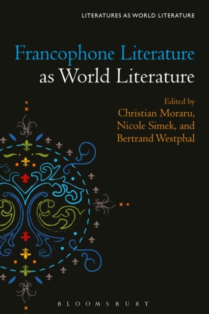 Francophone Literature as World Literature, Hardback Book