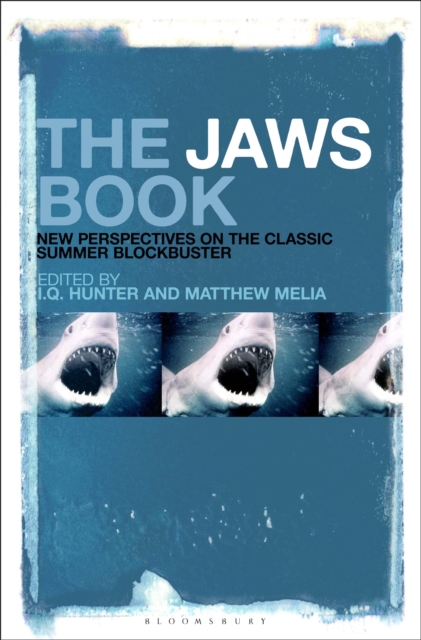 The Jaws Book : New Perspectives on the Classic Summer Blockbuster, PDF eBook