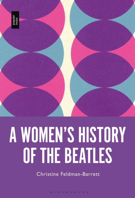 A Women’s History of the Beatles, Hardback Book