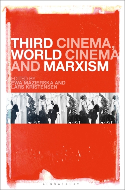 Third Cinema, World Cinema and Marxism, Hardback Book