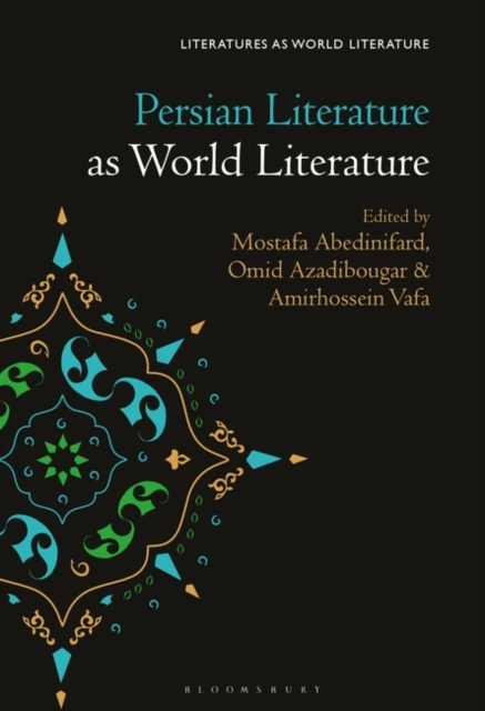 Persian Literature as World Literature, Hardback Book