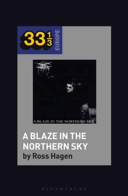 Darkthrone’s A Blaze in the Northern Sky, Hardback Book