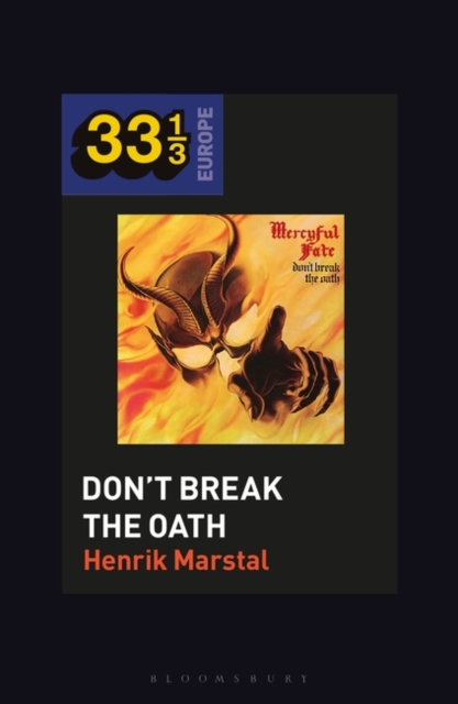 Mercyful Fate's Don't Break the Oath, Paperback / softback Book