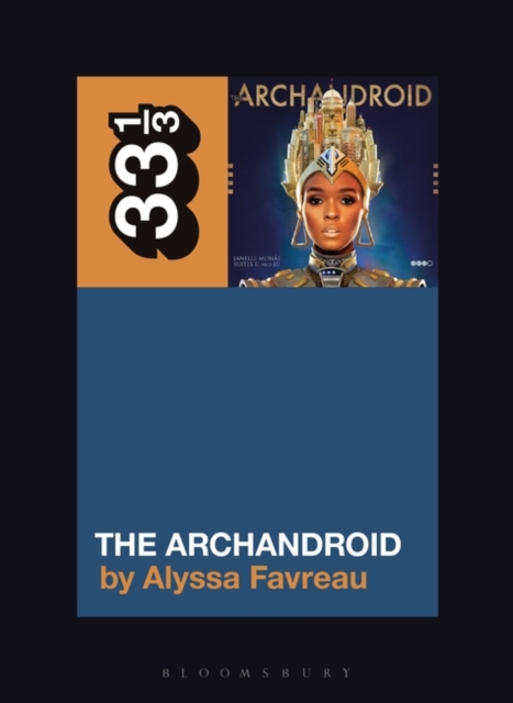 Janelle Monae's The ArchAndroid, Paperback / softback Book