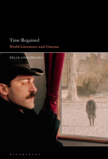 Time Regained : World Literature and Cinema, EPUB eBook