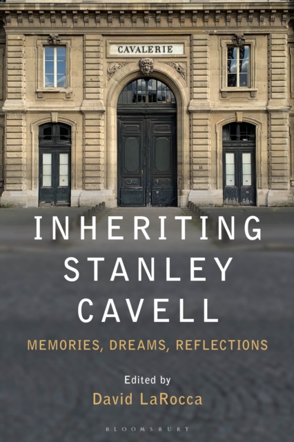 Inheriting Stanley Cavell : Memories, Dreams, Reflections, EPUB eBook