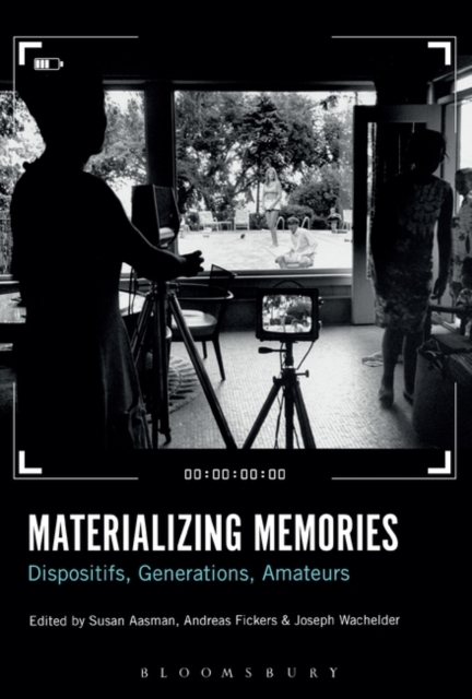 Materializing Memories : Dispositifs, Generations, Amateurs, Paperback / softback Book