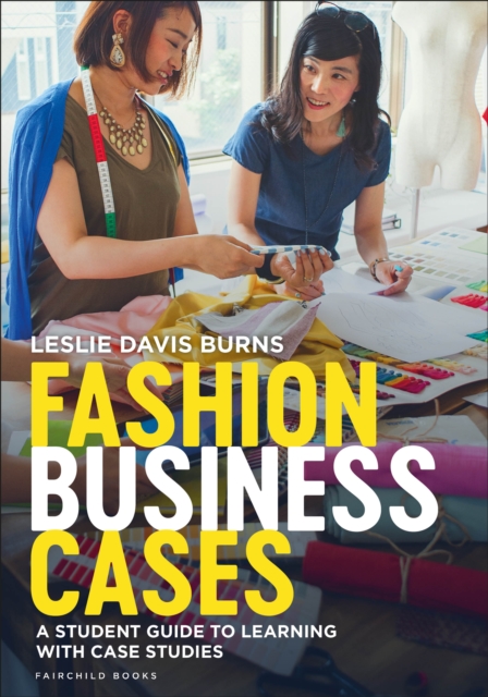 Fashion Business Cases : A Student Guide to Learning with Case Studies, EPUB eBook