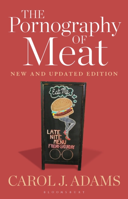 The Pornography of Meat: New and Updated Edition, Paperback / softback Book