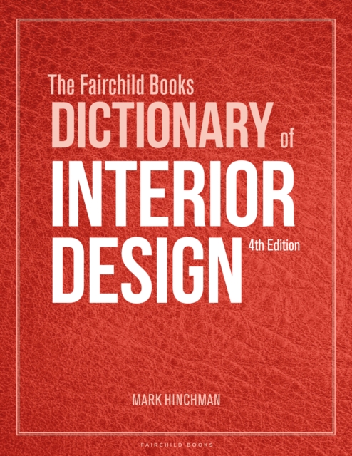 The Fairchild Books Dictionary of Interior Design, EPUB eBook