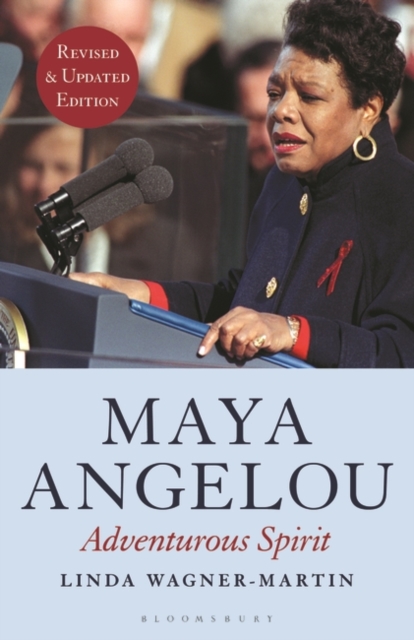 Maya Angelou (Revised and Updated Edition) : Adventurous Spirit, Hardback Book