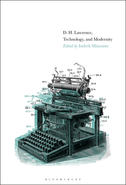 D. H. Lawrence, Technology, and Modernity, Paperback / softback Book