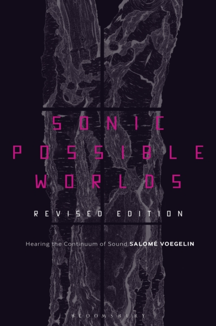 Sonic Possible Worlds, Revised Edition : Hearing the Continuum of Sound, EPUB eBook
