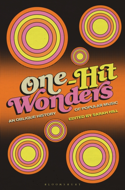 One-Hit Wonders : An Oblique History of Popular Music, EPUB eBook