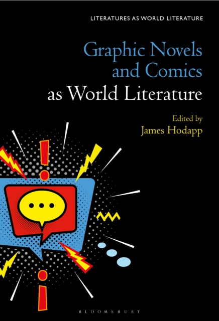 Graphic Novels and Comics as World Literature, Hardback Book