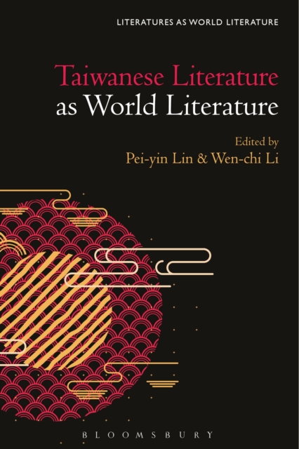 Taiwanese Literature as World Literature, Paperback / softback Book