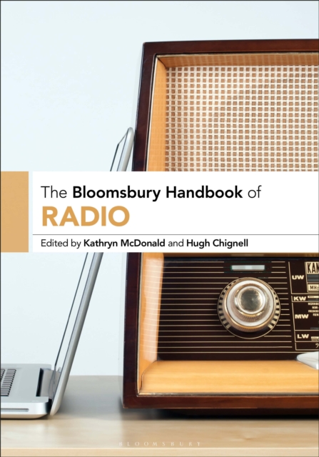 The Bloomsbury Handbook of Radio, PDF eBook