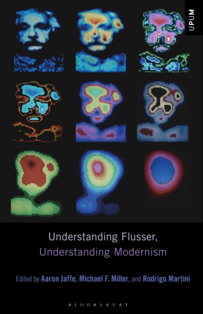 Understanding Flusser, Understanding Modernism, Paperback / softback Book