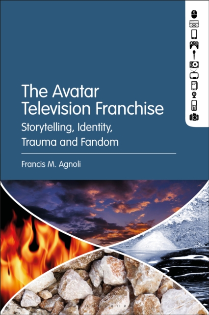 The Avatar Television Franchise : Storytelling, Identity, Trauma, and Fandom, PDF eBook