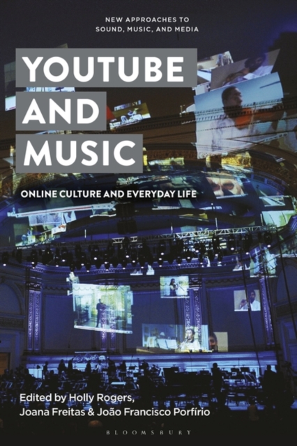 YouTube and Music : Online Culture and Everyday Life, Paperback / softback Book