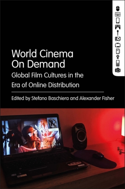 World Cinema On Demand : Global Film Cultures in the Era of Online Distribution, Paperback / softback Book