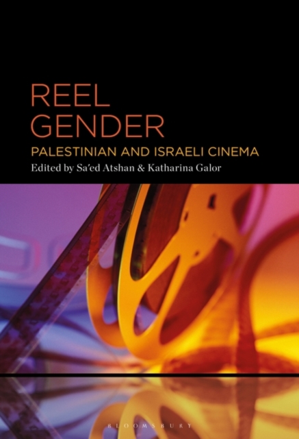Reel Gender : Palestinian and Israeli Cinema, Paperback / softback Book