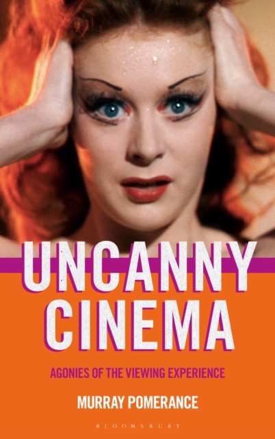 Uncanny Cinema : Agonies of the Viewing Experience, EPUB eBook