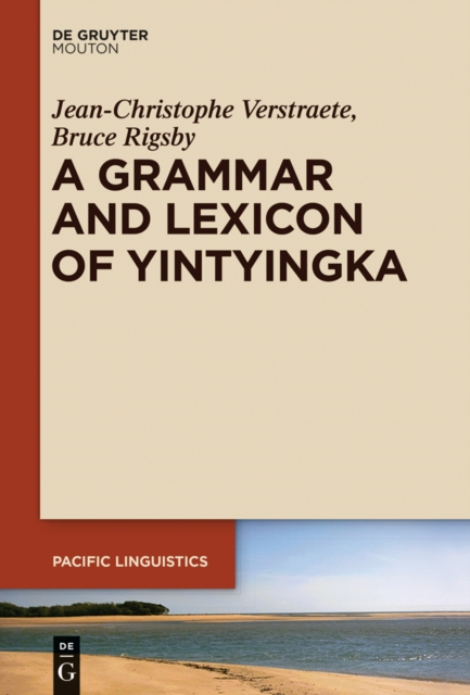 A Grammar and Lexicon of Yintyingka, EPUB eBook