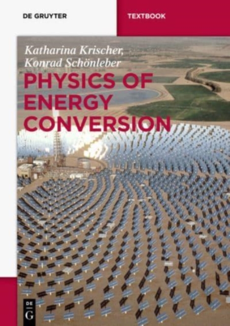 Physics of Energy Conversion, Paperback / softback Book