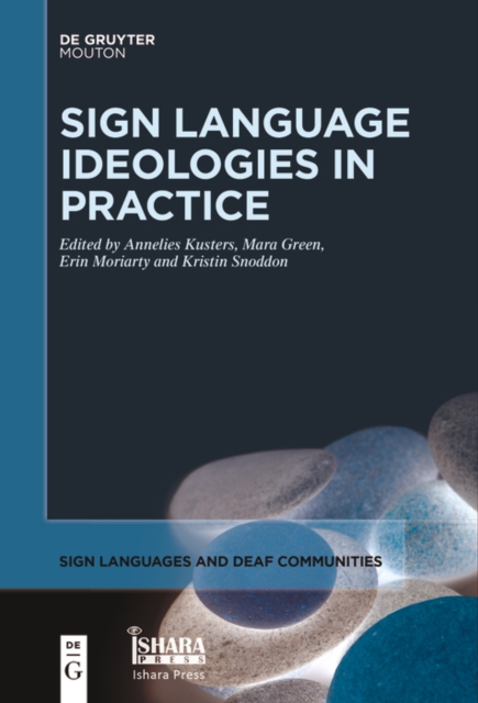 Sign Language Ideologies in Practice, PDF eBook