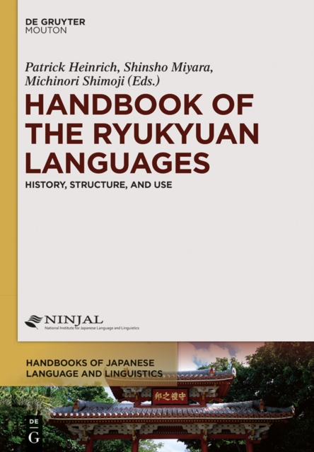 Handbook of the Ryukyuan Languages : History, Structure, and Use, EPUB eBook