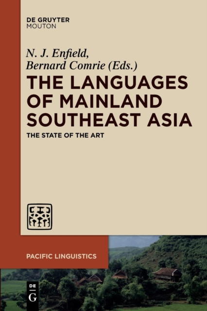 Languages of Mainland Southeast Asia : The State of the Art, Paperback / softback Book