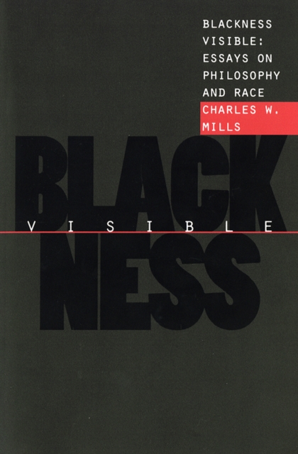 Blackness Visible : Essays on Philosophy and Race, PDF eBook