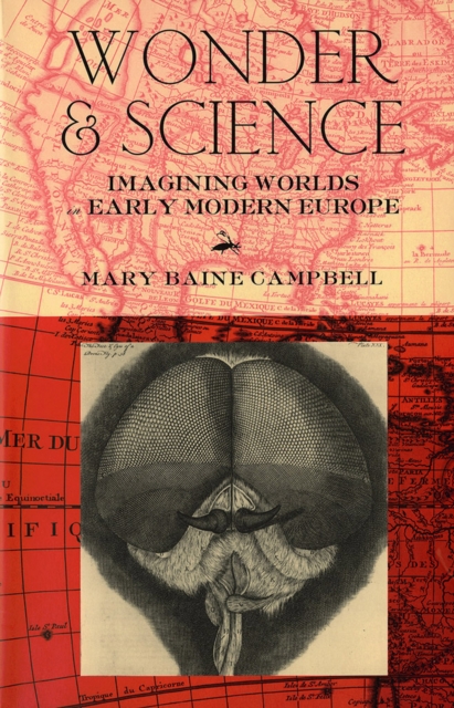 Wonder and Science : Imagining Worlds in Early Modern Europe, PDF eBook