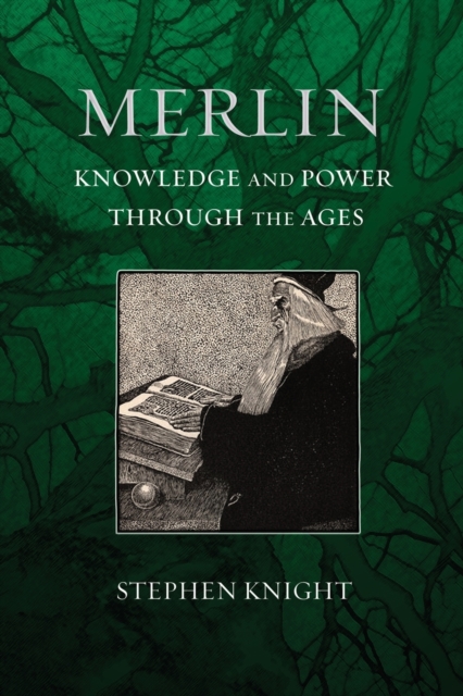 Merlin : Knowledge and Power through the Ages, Paperback / softback Book