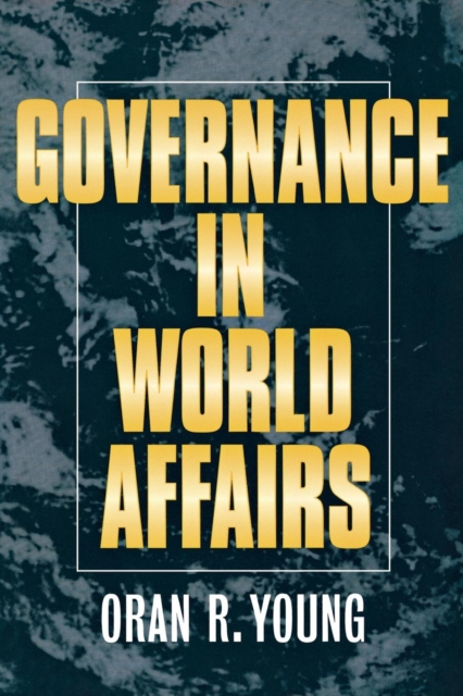 Governance in World Affairs, PDF eBook
