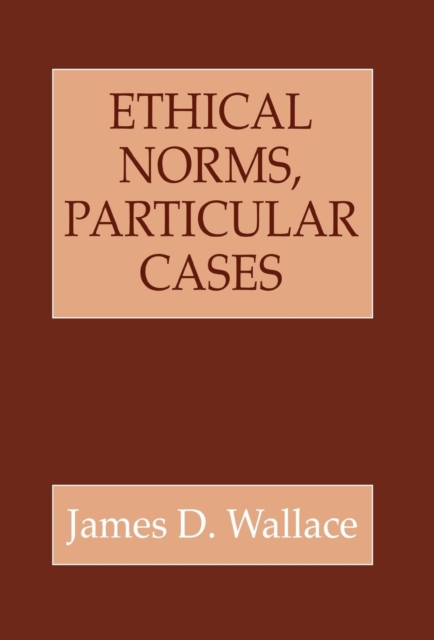 Ethical Norms, Particular Cases, PDF eBook