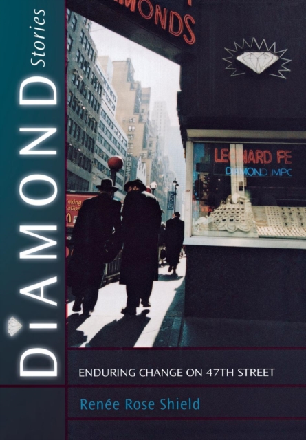 The Diamond Stories : Enduring Change on 47th Street, PDF eBook