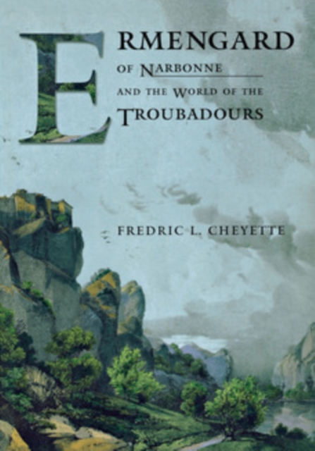 Ermengard of Narbonne and the World of the Troubadours, PDF eBook
