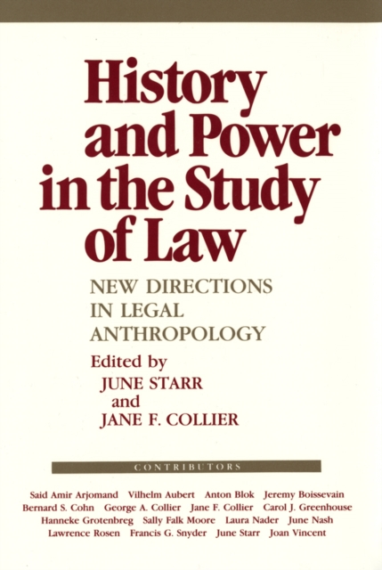 History and Power in the Study of Law : New Directions in Legal Anthropology, EPUB eBook