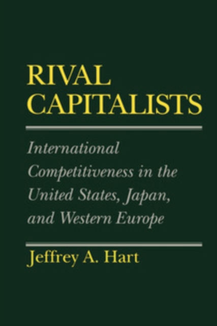 Rival Capitalists : International Competitiveness in the United States, Japan, and Western Europe, PDF eBook